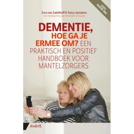 Dementie, Hoe Ga Je Ermee Om? - Ezra van Zadelhoff
