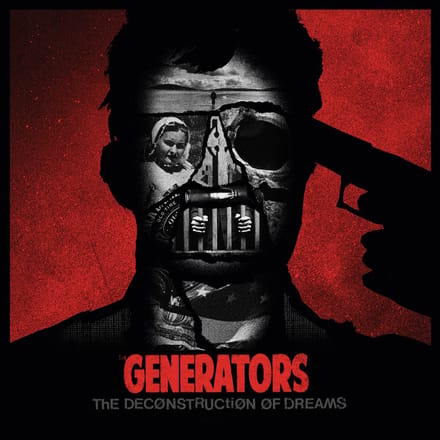 The Generators - The Deconstruction Of Dreams (CD)