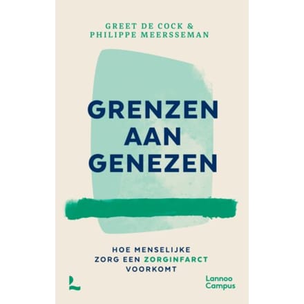Grenzen Aan Genezen - Greet De Cock