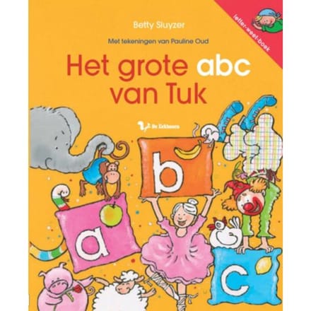 Het Grote Abc Van Tuk - Betty Sluyzer