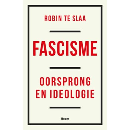 Fascisme - Robin te Slaa