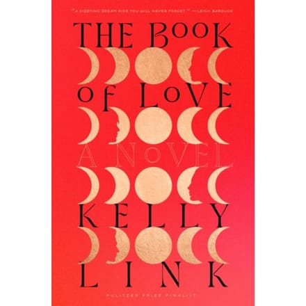 The Book Of Love - Kelly Link