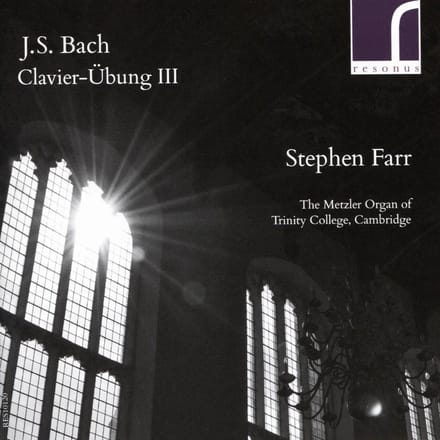 Stephen Farr - J.S. Bach: Clavier-Ubung III (2 CD)