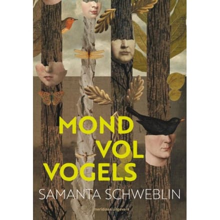 Mond Vol Vogels - Samanta Schweblin