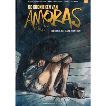 De Droom Van Arthur - Kronieken Amoras - Willy Vandersteen
