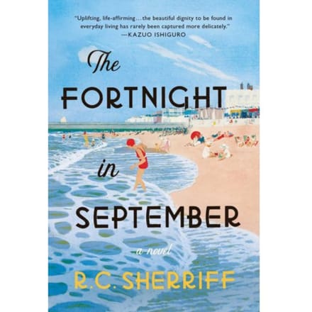 Sherriff, R: Fortnight In September - R C Sherriff