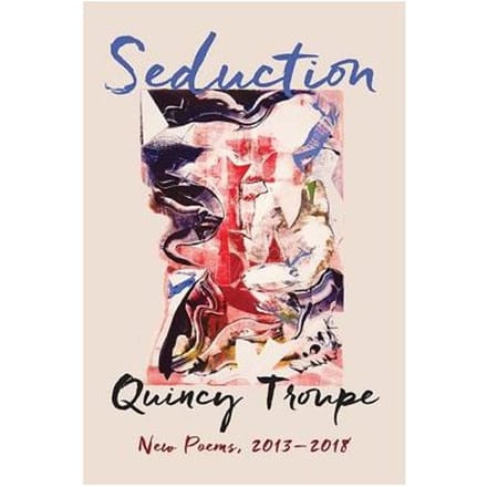Seduction - Quincy Troupe