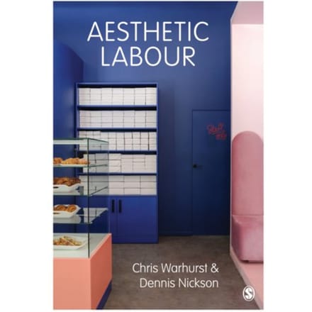 Aesthetic Labour - Warhurst, Chris