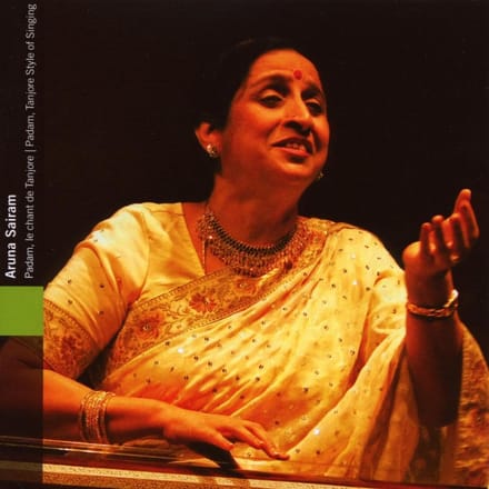Aruna Sairam - Padam : Tanjore Style Of Singing (CD)