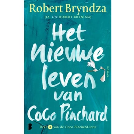 Het Nieuwe Leven Van Coco Pinchard - Coco Pinchard - Robert Bryndza