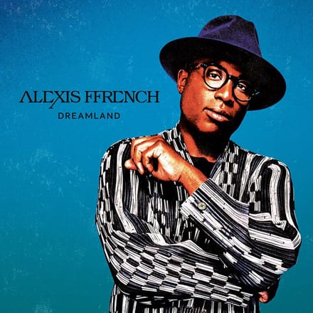 Dreamland - Alexis Ffrench