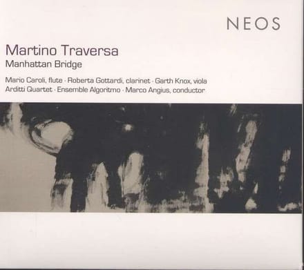 Mario Caroli, Roberta Gottardi, Garth Knox & Arditti Quartet, Marco Angius - Traversa: Manhattan Bridge (CD)