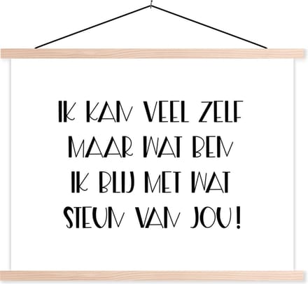 Posterhanger incl. Poster 40x30 cm - Schoolplaat - Sterkte - Quotes - Wit - Steun - Textielposter - Blanke latten