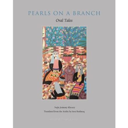 Pearls On A Branch - Najla Khoury