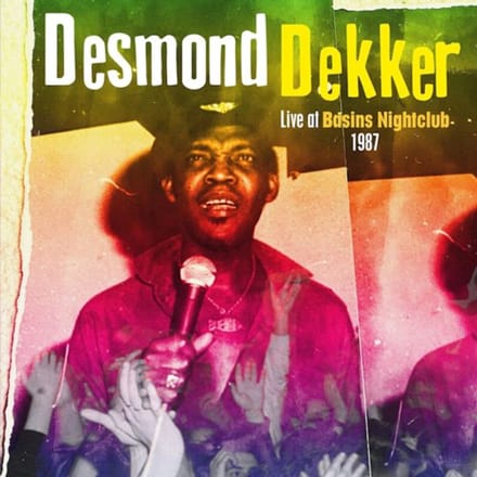 Live At Basins Nightclub 1987 - Desmond Dekker