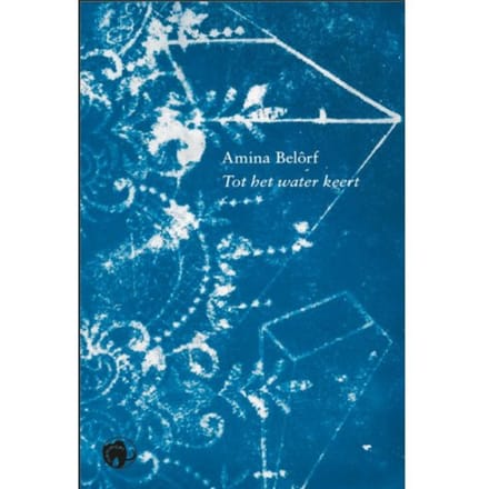 Tot Het Water Keert - Amina Belôrf