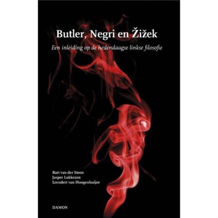 Butler, Negri En Zizek - Martin Birkner