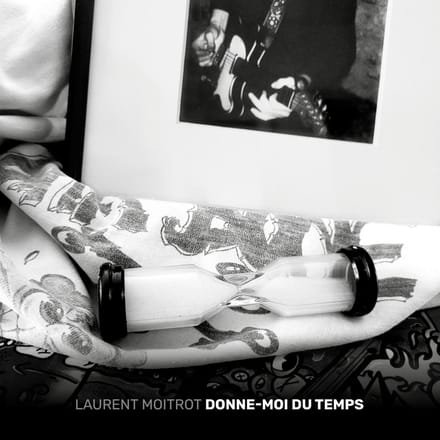 Laurent Moitrot - Donne-Moi Du Temps (CD)