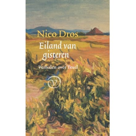 Eiland Van Gisteren - Nico Dros