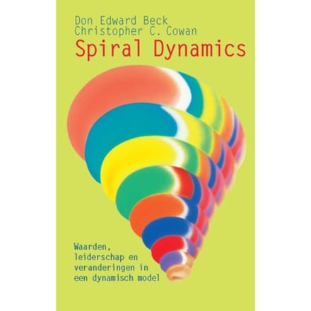 Spiral Dynamics - Don Edward Beck
