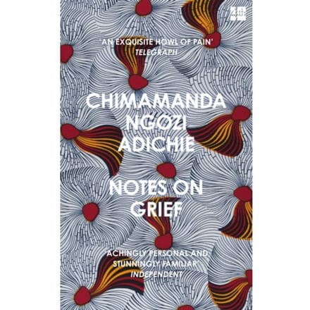 Notes On Grief - Chimamanda Ngozi Adichie