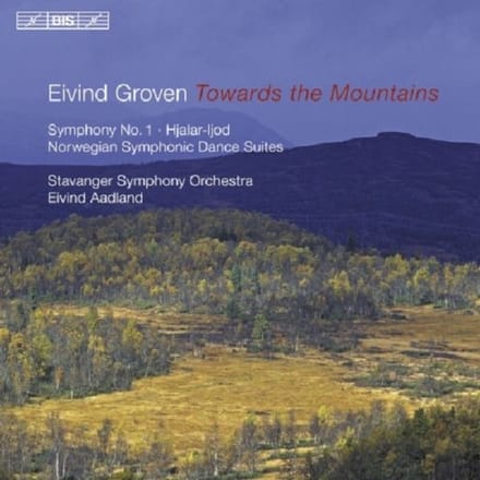 Stavanger Symphony Orchestra - Groven: Towards The Mountains (CD)