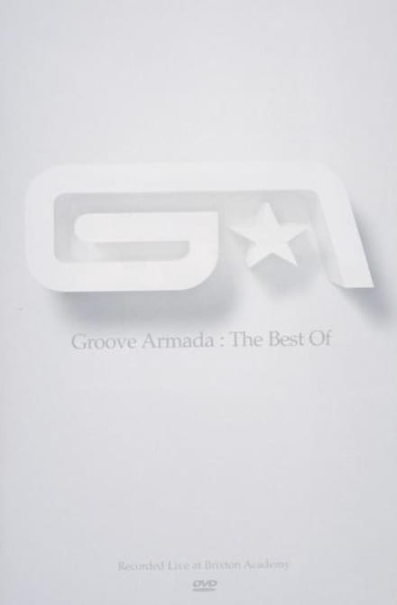 Groove Armada - Best Of Live