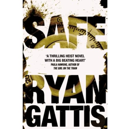 Safe - Ryan Gattis