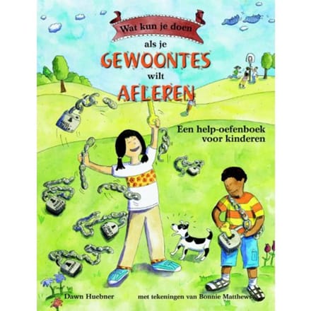 Wat Kun Je Doen Als Je Gewoontes Wilt Afleren? - Dawn Huebner