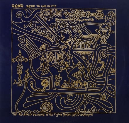 Zero To Infinity - Gong