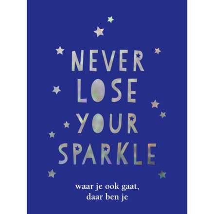 Never Lose Your Sparkle - Cadeauboek - Cadeauboeken