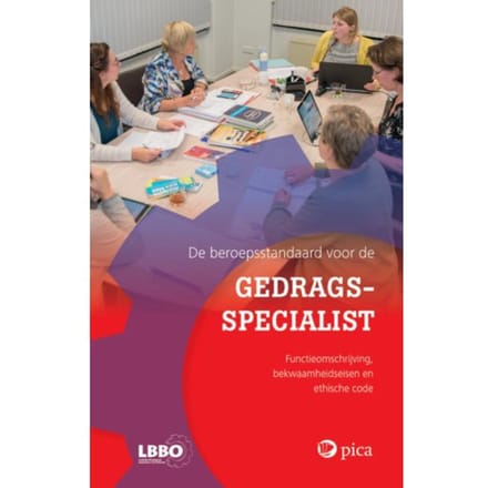 De Beroepsstandaard Voor De Gedragsspecialist - LBBO