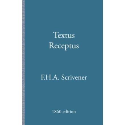 Textus Receptus - F.H.A. Scrivener