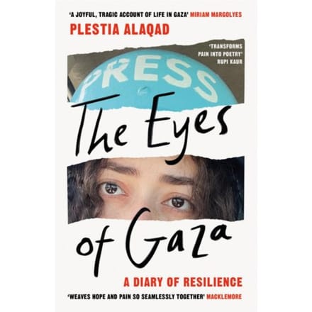 The Eyes Of Gaza - Plestia Alaqad