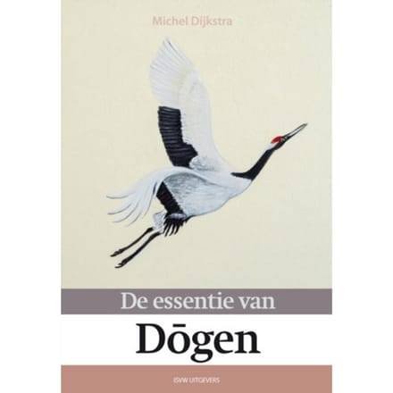 De Essentie Van Dogen - Michel Dijkstra
