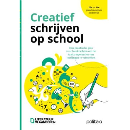 Creatief Schrijven Op School - Literatuur Vlaanderen
