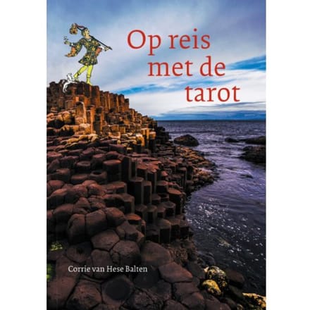 Op Reis Met De Tarot - Corrie van Hese Balten