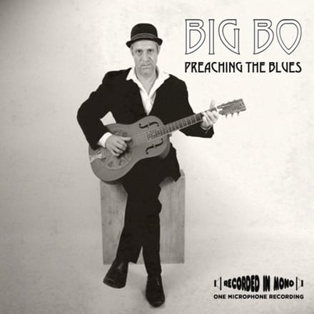 Big Bo - Preaching The Blues (CD)