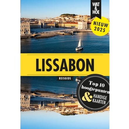 Lissabon - Wat & Hoe Reisgids - Wat & Hoe reisgids