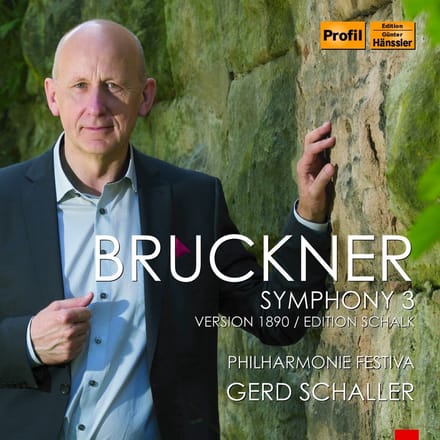Philharmonie Festiva, Gerd Schaller - Bruckner: Symphony 3: Version 1890 | Edition Schalk (CD)