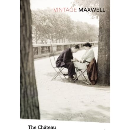 The Chateau - William Maxwell