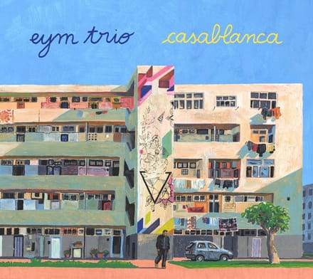 Eym Trio - Casablanca (CD)