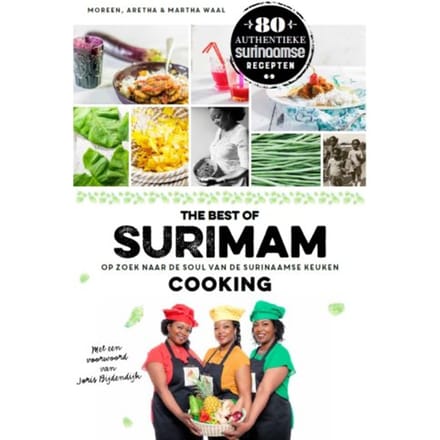 The Best Of Surimam Cooking - Aretha Waal