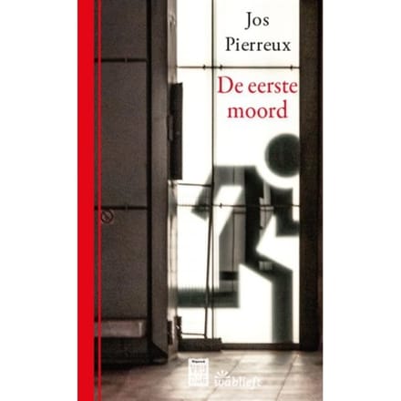 De Eerste Moord - Jos Pierreux