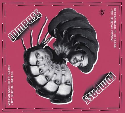 Compass - Mexican Institute Of Sound