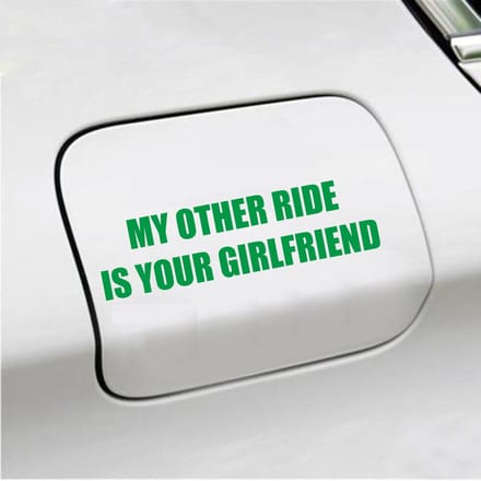 Bumpersticker - My Other Ride Is your Girlfriend - 4 X 14,8 - Groen