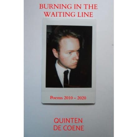 Burning In The Waiting Line - Quinten De Coene