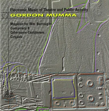 Stephen Smoliar - Mumma: Electronic Music Of Theatre And Public Activity (CD)