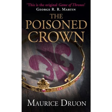 De Vergiftigde Kroon door Maurice Druon Paperback Boek 9780007491292