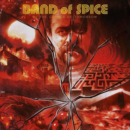 Band Of Spice - By The Corner Of Tomorrow (LP)